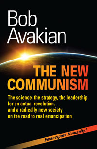 EL COMUNISMO NUEVO de Bob Avakian
