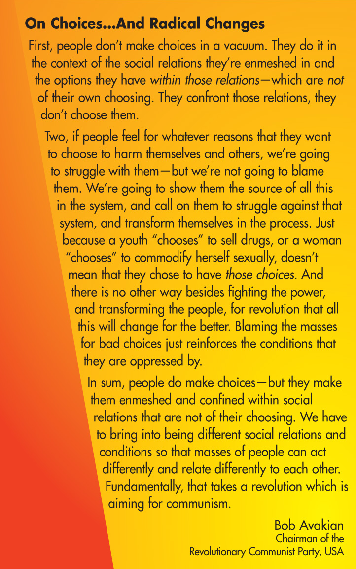 On Choices...and Radical Changes, by Bob Avakian