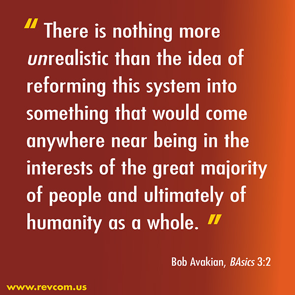 BAsics 3:2 from the talks and writings of Bob Avakian