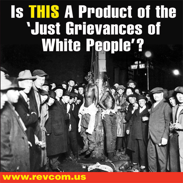 Is this a product of the 'just grievances of white people'?
