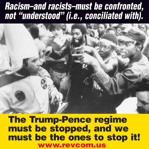 Racism--and racists--must be confronted, not 'understood'