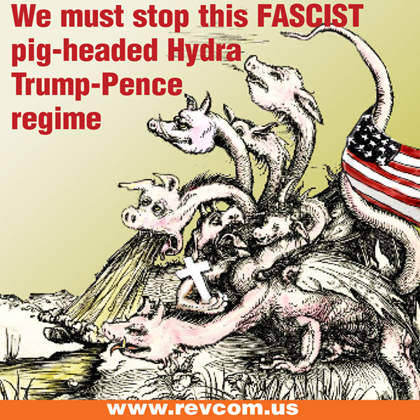 We must stop this pig-headed Hydra Trump-Pence regime